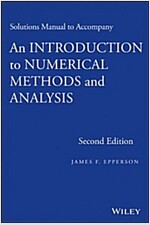 Solutions Manual to Accompany an Introduction to Numerical Methods and Analysis, Second Edition (Paperback, 2)