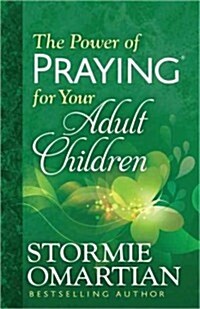 The Power of Praying for Your Adult Children (Paperback)