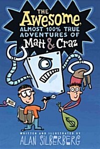 The Awesome, Almost 100% True Adventures of Matt & Craz (Paperback)