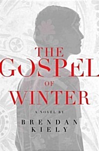 The Gospel of Winter (Hardcover)