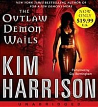 The Outlaw Demon Wails (Audio CD, Unabridged)