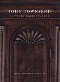 John Townsend: Newport Cabinetmaker (Paperback)