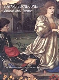 Edward Burne-Jones: Victorian Artist-Dreamer (Paperback)