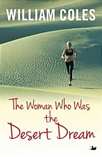 The Woman Who Was the Desert Dream (Paperback)