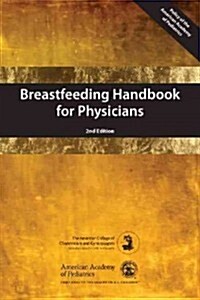 Breastfeeding Handbook for Physicians (Paperback, 2, Second Edition)