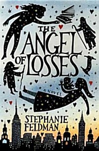 The Angel of Losses (Hardcover, Deckle Edge)