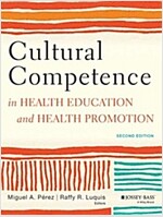 Cultural Competence in Health (Paperback, 2)
