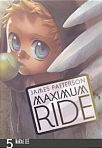 Maximum Ride Manga, Volume 5 (Prebound, Bound for Schoo)