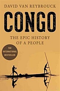 Congo: The Epic History of a People (Hardcover)