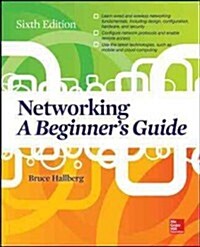 Networking: A Beginners Guide, Sixth Edition (Paperback, 6, Revised)