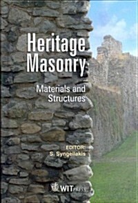 Heritage Masonry: Materials and Structures (Hardcover)