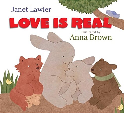 Love Is Real (Hardcover)