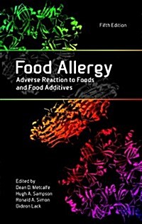 Food Allergy: Adverse Reaction to Foods and Food Additives (Hardcover, 5, Revised)