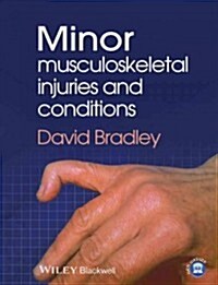 Managing Minor Musculoskeletal Injuries and Conditions (Paperback)