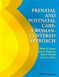 Prenatal and Postnatal Care (Paperback, New)