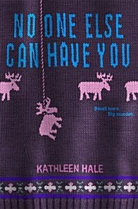 No One Else Can Have You (Hardcover)
