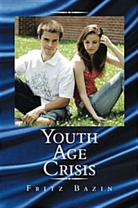 Youth Age Crisis (Paperback)