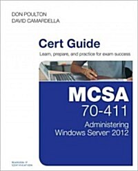 McSa 70-411 Cert Guide: Administering Windows Server 2012 (Hardcover)