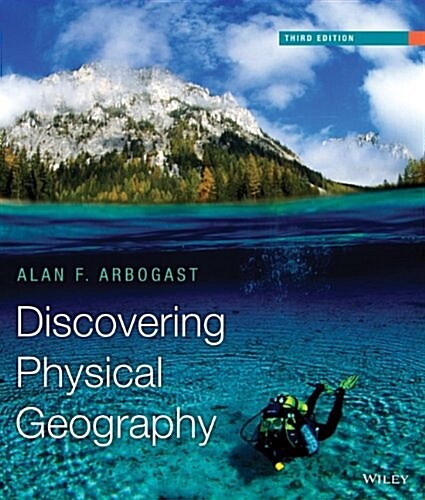 Discovering Physical Geography (Paperback, 3, Revised)