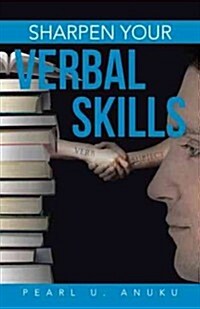 Sharpen Your Verbal Skills (Paperback)