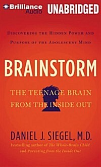 Brainstorm: The Power and Purpose of the Teenage Brain (MP3 CD)
