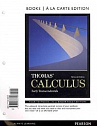 Thomas Calculus: Early Transcendentals, Books a la Carte Edition (Loose Leaf, 13)