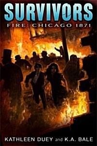 Fire: Chicago, 1871 (Hardcover)