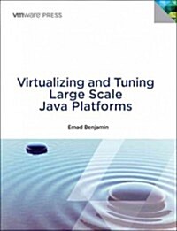 Virtualizing and Tuning Large Scale Java Platforms (Paperback)