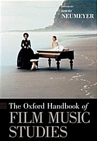 Oxford Handbook of Film Music Studies (Hardcover)