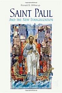 Saint Paul and the New Evangelization (Paperback)