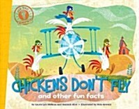 Chickens Dont Fly: And Other Fun Facts (Paperback)