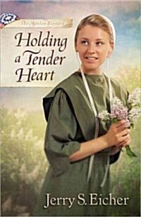 Holding a Tender Heart (Paperback)