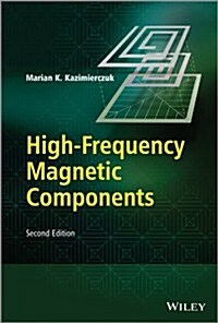 High-Frequency Magnetic Components (Hardcover, 2, Revised)