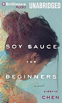 Soy Sauce for Beginners (MP3 CD)