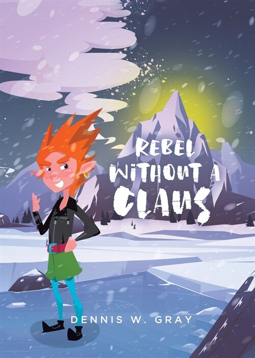 Rebel Without a Claus (Paperback)