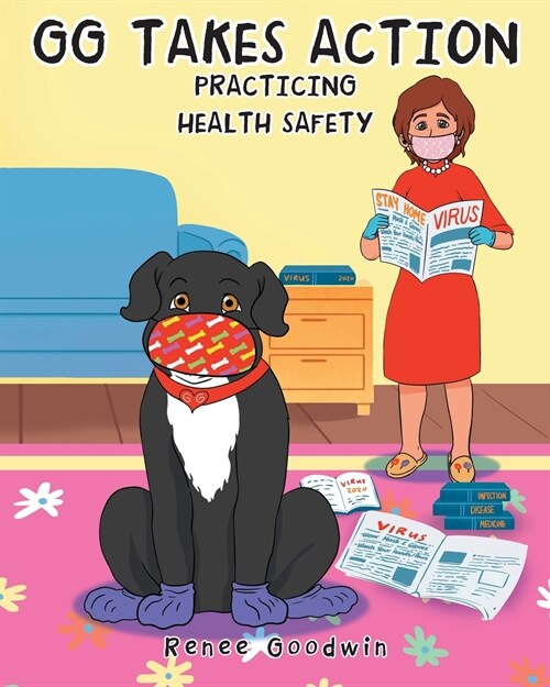 GG Takes Action: Practicing Health Safety (Paperback)