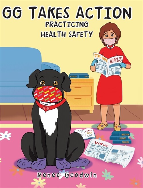 GG Takes Action: Practicing Health Safety (Hardcover)
