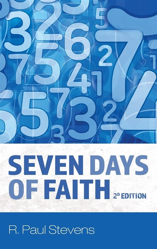 Seven Days of Faith, 2d Edition (Hardcover)