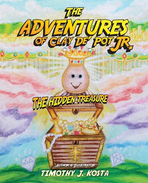 The Adventures of Clay Jr.: The Hidden Treasure (Paperback)