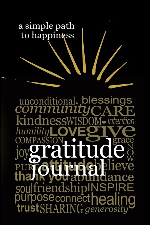 Gratitude journal - A Simple Path to Happiness (Paperback)