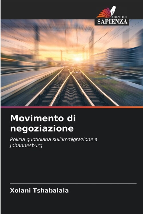 Movimento di negoziazione (Paperback)