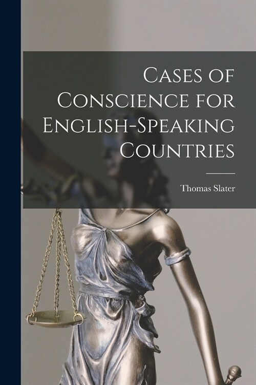 Cases of Conscience for English-speaking Countries [microform] (Paperback)