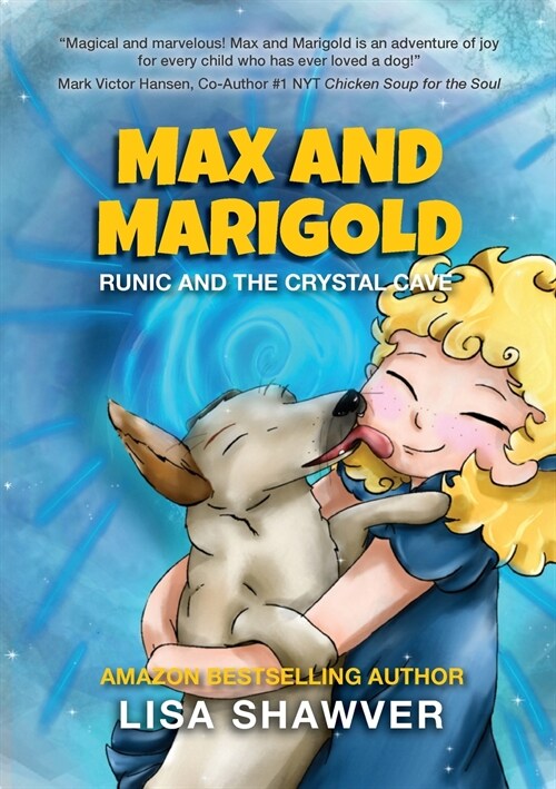 MAX and MARIGOLD: Runic and the Crystal Cave (Paperback)