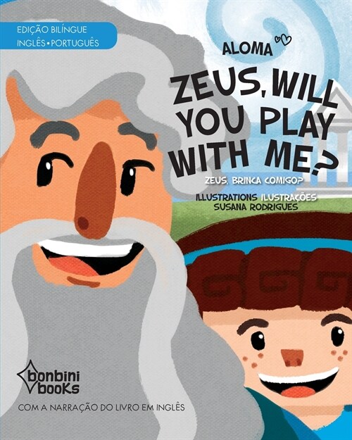 ZEUS, WILL YOU PLAY WITH ME? -- Edi豫o Bil?gue Ingl?/Portugu? (Paperback)