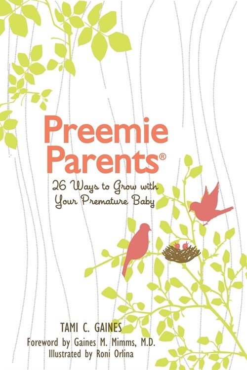 Preemie Parents, 26 Ways to Grow with Your Premature Baby (Paperback)