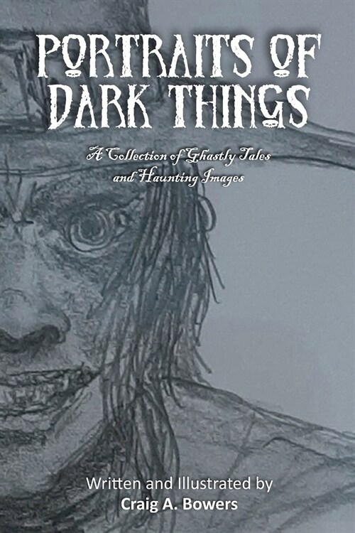 Portraits of Dark Things (Paperback)