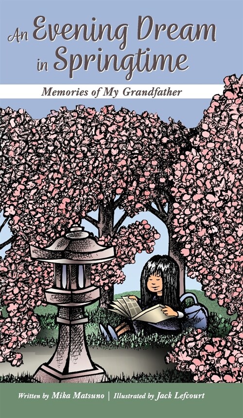 An Evening Dream in Springtime: Memories of My Grandfather (Hardcover)