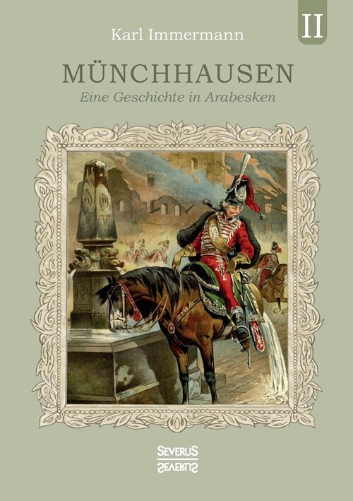 M?chhausen. Band 2: Eine Geschichte in Arabesken (Paperback)