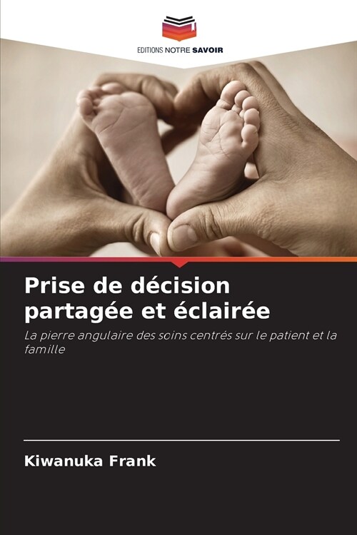 Prise de d?ision partag? et ?lair? (Paperback)