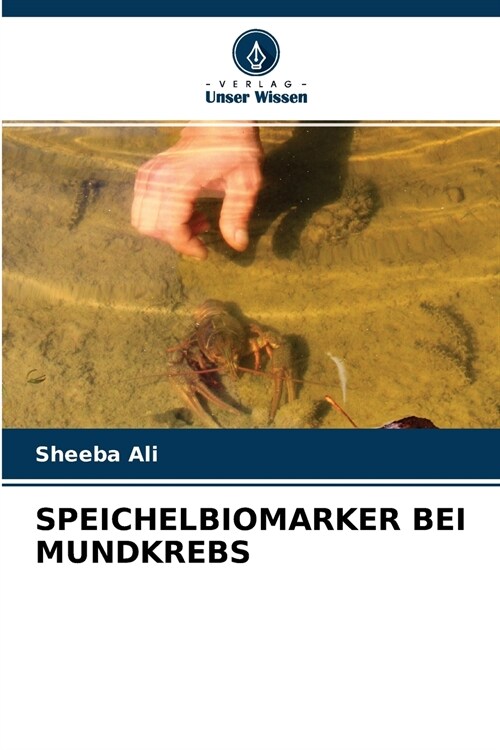 SPEICHELBIOMARKER BEI MUNDKREBS (Paperback)